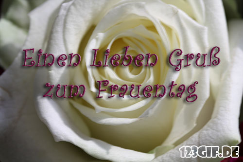 Einen lieben Gruß zum Frauentag