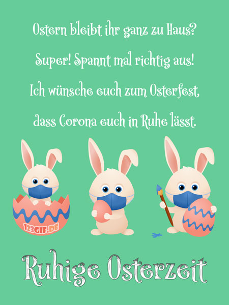 Ich wünsche euch zum Osterfest, dass Corona euch in Ruhe lässt...